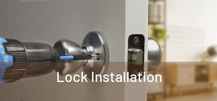  Lock Installation 